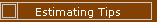 Estimating Tips